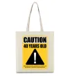 Еко-сумка Caution 40 years old Бежевий фото