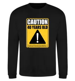 Свитшот Caution 40 years old Черный фото