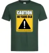 Мужская футболка Caution 40 years old Темно-зеленый фото