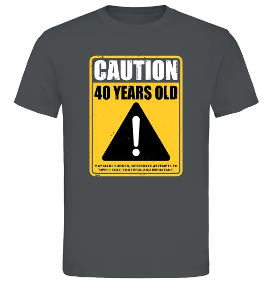 Мужская футболка Caution 40 years old Графит фото