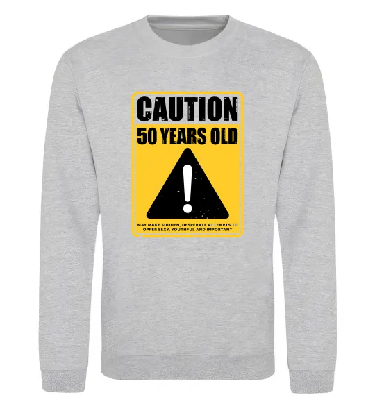 Свитшот Caution 50 years old Серый меланж фото