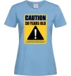 Жіноча футболка Caution 50 years old Блакитний фото