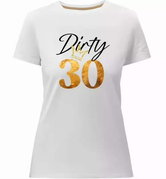 Женская премиум футболка Dirty 30 golden Белый фото