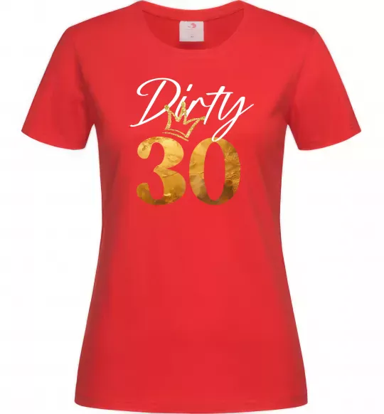 Женская футболка Dirty 30 golden Красный фото