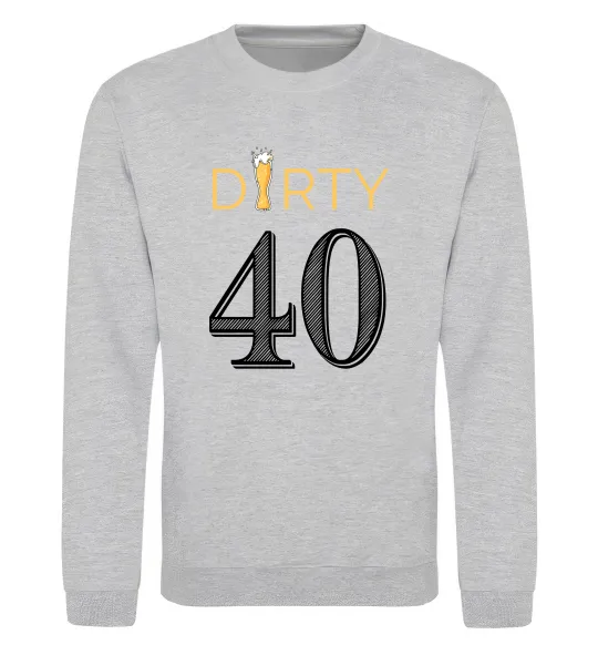 Свитшот Dirty 40 beer Серый меланж фото