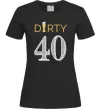 Женская футболка Dirty 40 beer Черный фото