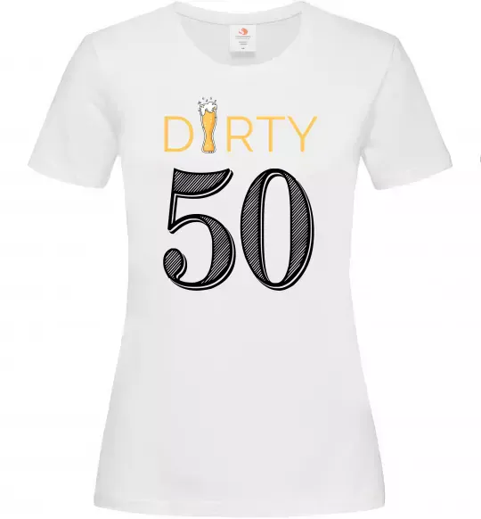 Жіноча футболка Dirty 50 beer Білий фото