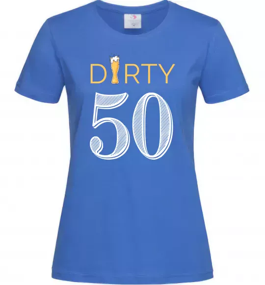 Жіноча футболка Dirty 50 beer Яскраво-синій фото