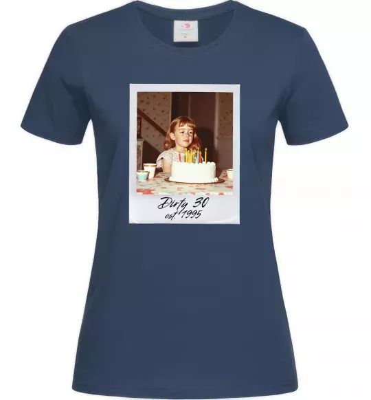 Женская футболка Dirty 30 Ваше дитяче фото Темно-синий фото