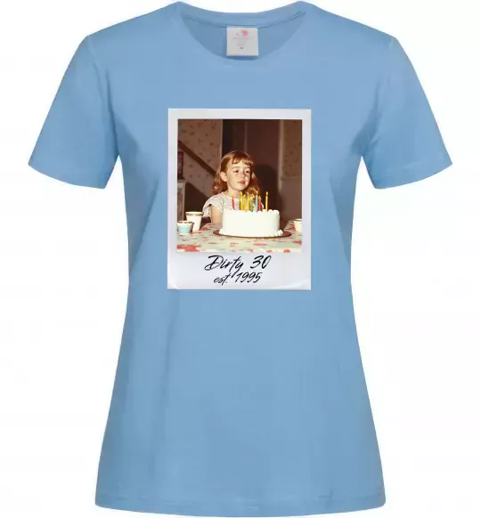 Женская футболка Dirty 30 Ваше дитяче фото Голубой фото