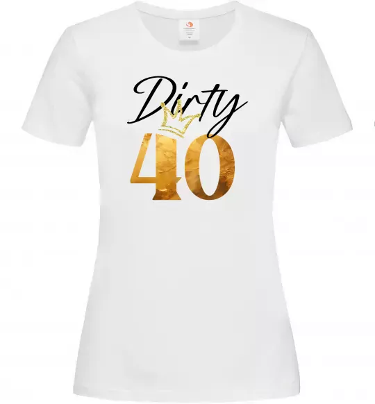 Женская футболка Dirty 40 golden Белый фото