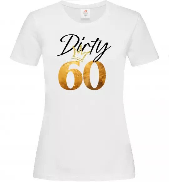 Женская футболка Dirty 60 golden Белый фото