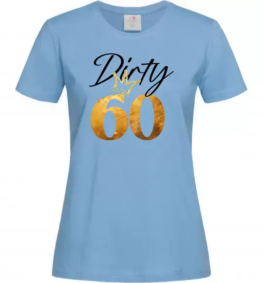 Женская футболка Dirty 60 golden Голубой фото