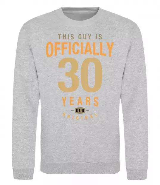 Свитшот Officially 30 years Серый меланж фото