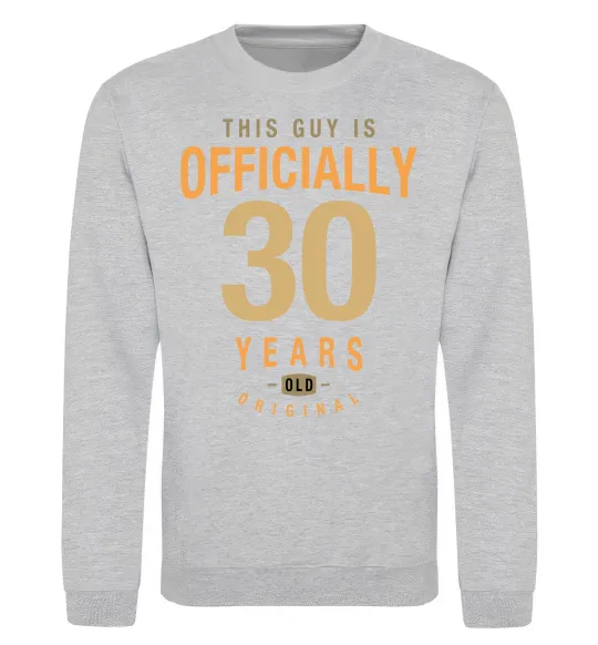 Свитшот Officially 30 years Серый меланж фото
