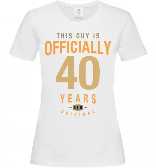 Женская футболка Officially 40 years Белый фото