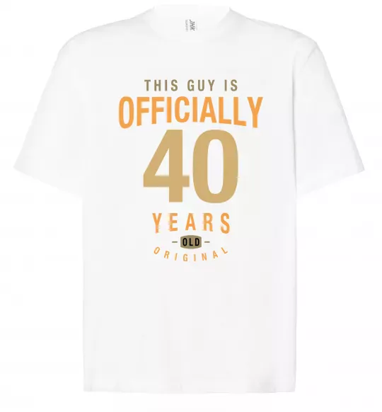 Футболка Оверсайз Officially 40 years Белый фото