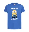 Дитяча футболка Monday already Яскраво-синій фото