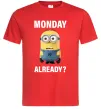 Чоловіча футболка Monday already Червоний Чоловіча футболка Monday already Червоний фото