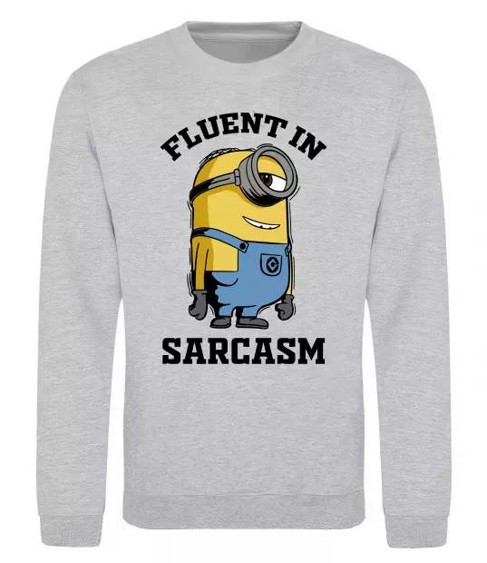 Світшот Fluent in sarcasm Сірий меланж фото