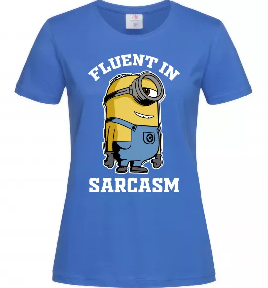 Жіноча футболка Fluent in sarcasm Яскраво-синій фото