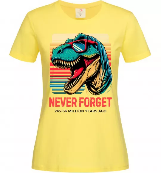 Женская футболка Динозаври never forget Лимонный фото