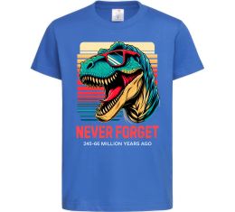 Детская футболка Динозаври never forget