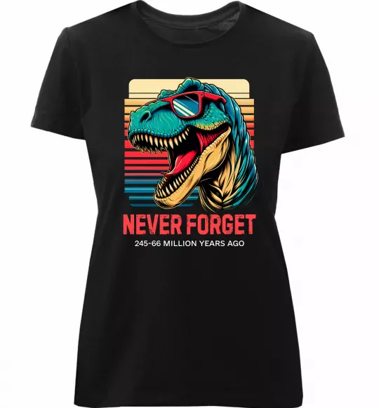 Женская премиум футболка Динозаври never forget Черный фото