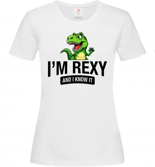 Женская футболка I`m rexy and I know it Белый фото