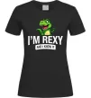 Женская футболка I`m rexy and I know it Черный фото