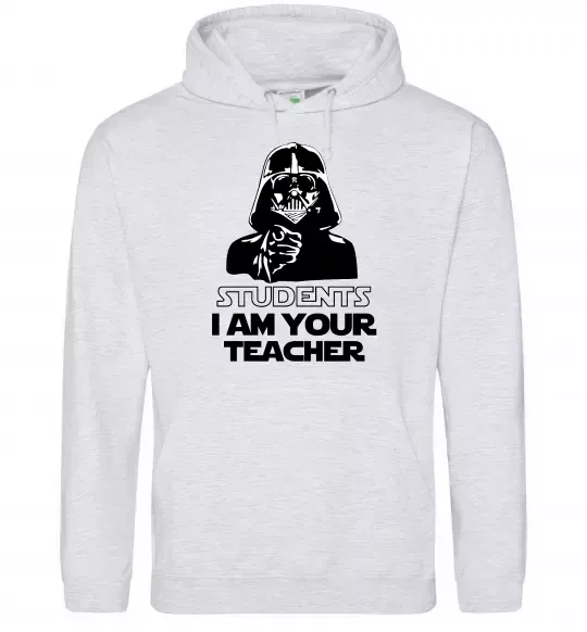 Чоловіча толстовка (худі) Students I am your teacher Сірий меланж фото