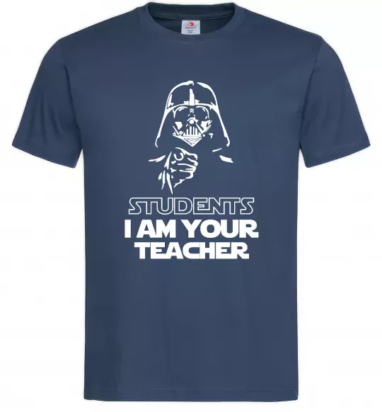 Мужская футболка Students I am your teacher Темно-синий фото