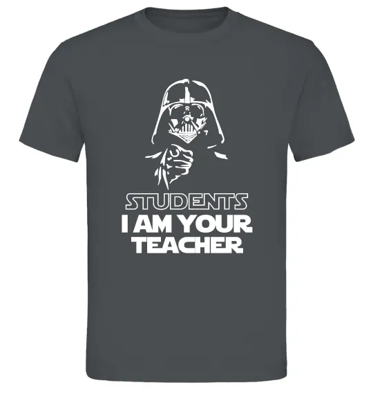 Мужская футболка Students I am your teacher Графит фото