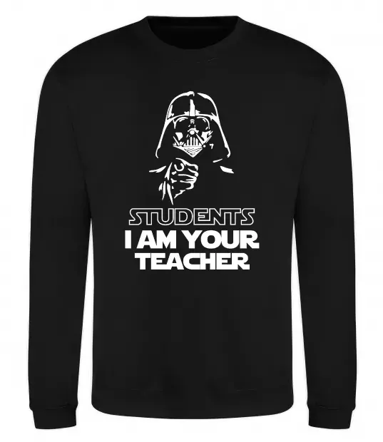 Свитшот Students I am your teacher Черный фото