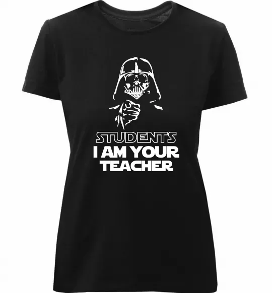 Женская премиум футболка Students I am your teacher Черный фото
