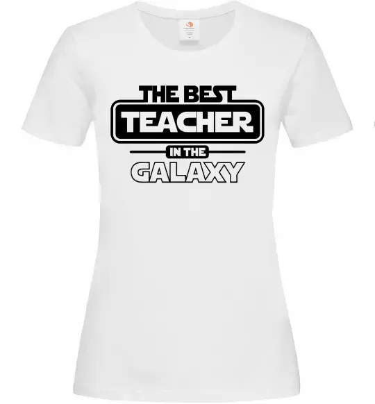 Жіноча футболка The best teacher in the Galaxy Білий фото