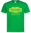 Чоловіча футболка The best teacher in the Galaxy Зелений фото