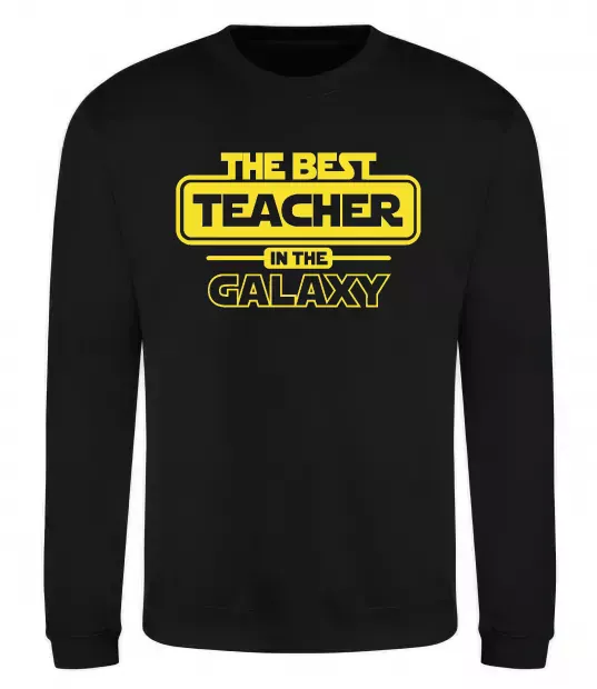 Світшот The best teacher in the Galaxy Чорний фото