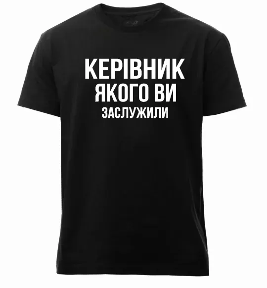 Чоловіча преміум футболка Керівник якого ви заслужили Чорний фото