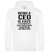 Женская толстовка (худи) Being a CEO is easy Белый Женская толстовка (худи) Being a CEO is easy Белый фото