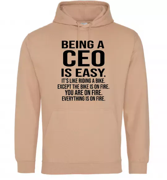 Женская толстовка (худи) Being a CEO is easy Песочный фото