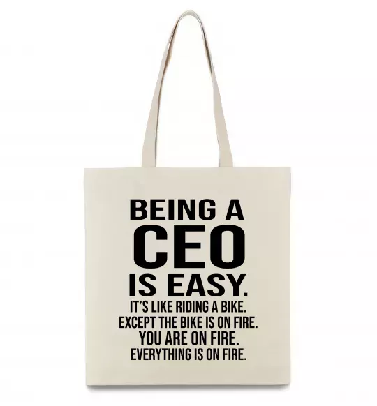 Еко-сумка Being a CEO is easy Бежевий фото
