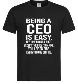 Чоловіча футболка Being a CEO is easy