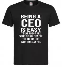 Мужская футболка Being a CEO is easy Черный фото