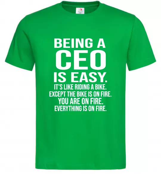 Мужская футболка Being a CEO is easy Зеленый фото