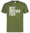 Мужская футболка Best brother ever Оливковый фото