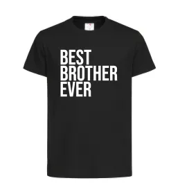 Дитяча футболка Best brother ever Чорний фото