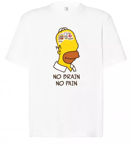 Футболка Оверсайз No brain, no pain Simpsons Белый фото