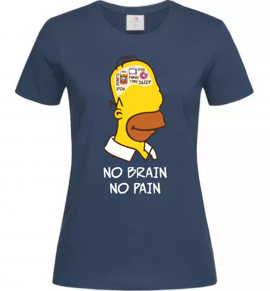 Женская футболка No brain, no pain Simpsons Темно-синий фото