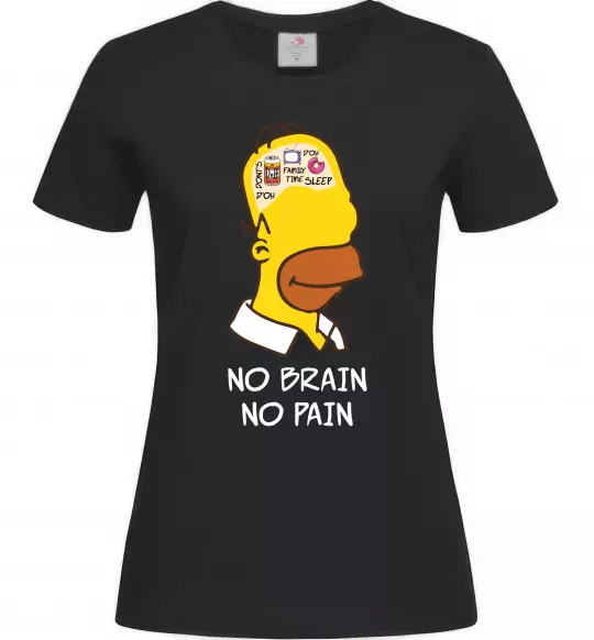 Женская футболка No brain, no pain Simpsons Черный фото